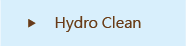 - HYDRO CLEAN -