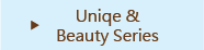 Unique&Beauty Series 