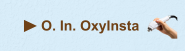 - O. IN OXYINSTA -