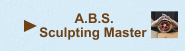 - A.B.S. SCULPTING MASTER -