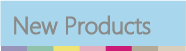 New Products
